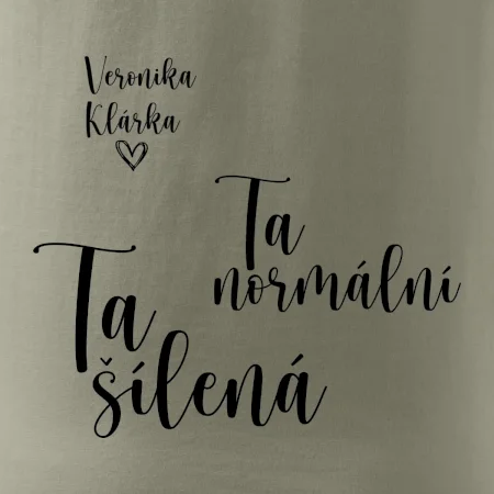 Párové mikiny Ta normální - Ta šílená (nápis na prsu a vaše jména na rukávu)