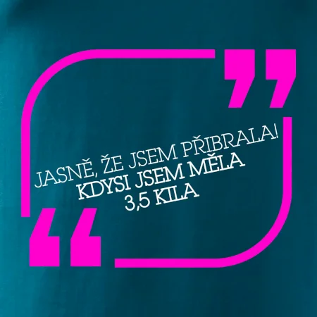 Jasně, že jsem přibrala