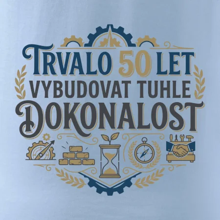 Trvalo 50 let vybudovat tuhle dokonalost