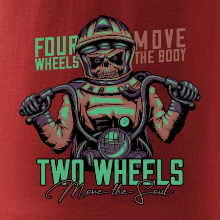 Two Wheels Move the Soul