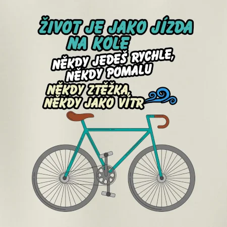 Život je jako jízda na kole