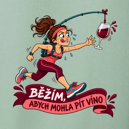 Běžím abych mohla pít víno
