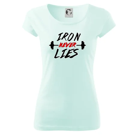 Iron never lies