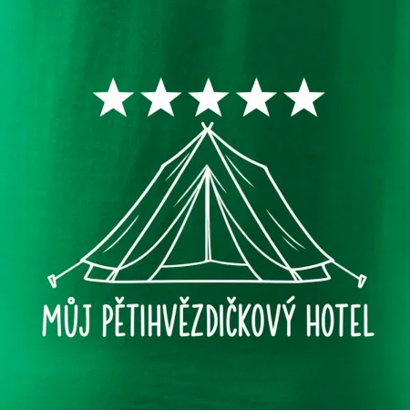 Můj pětihvězdičkový hotel - stan
