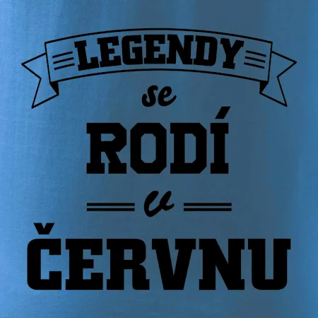 Legendy se rodí v červnu
