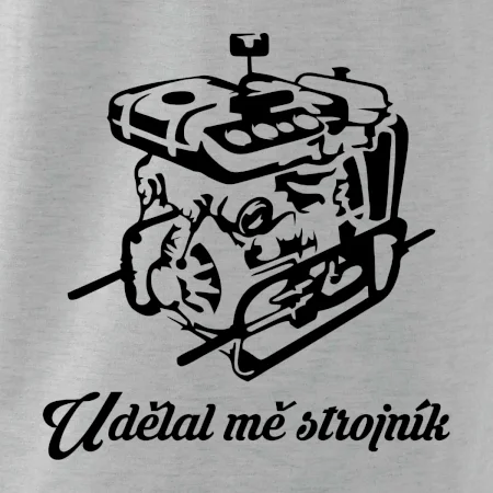 Udělal mě strojník