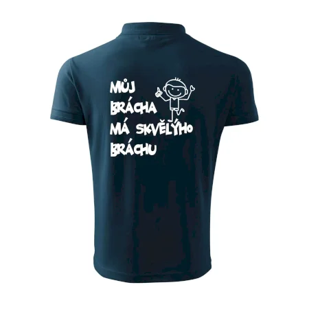 Můj brácha má skvělýho bráchu