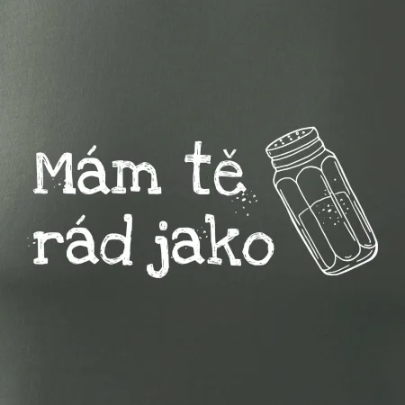 Mám tě rád jako sůl