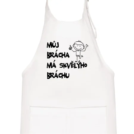 Můj brácha má skvělýho bráchu