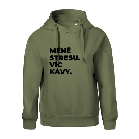 MÉNĚ STRESU.VÍC KÁVY.