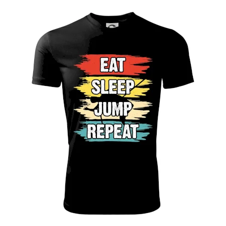 Eat sleep JUMP repeat