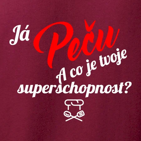Já peču - tvoje superschopnost? šikmý nápis