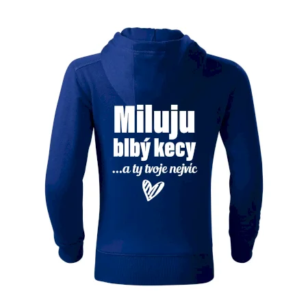 Miluju blbý kecy
