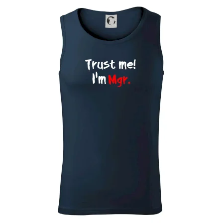 Trust me I´m  Mgr. / Věř mi jsem Magistr.