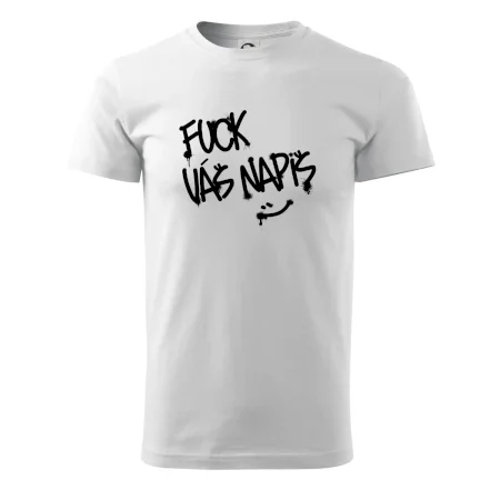 Fu*k Váš nápis