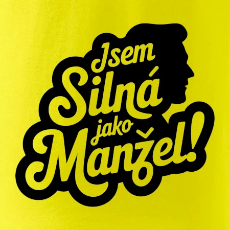 Jsem silná jako manžel