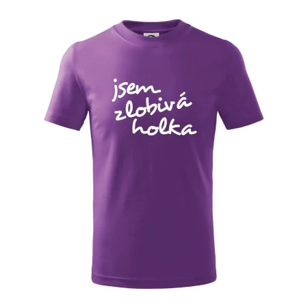 Jsem zlobivá holka