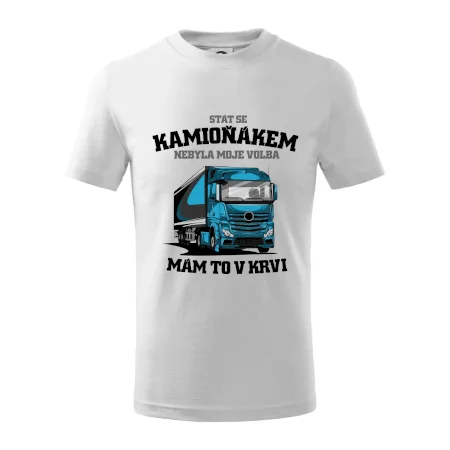 Stát se kamioňákem nebyla moje volba