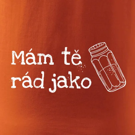 Mám tě rád jako sůl