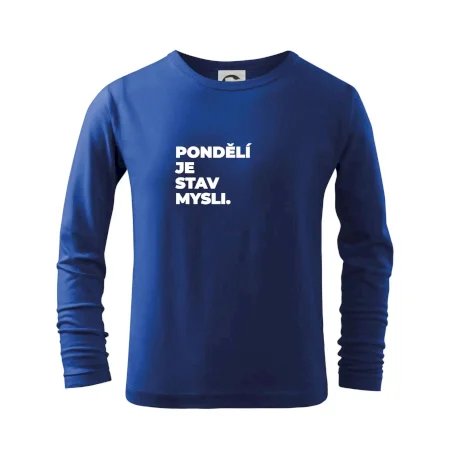 PONDĚLÍ JE STAV MYSLI.