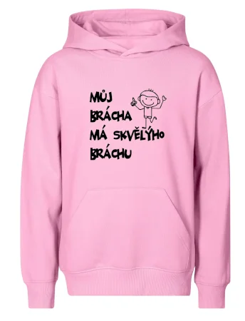 Můj brácha má skvělýho bráchu