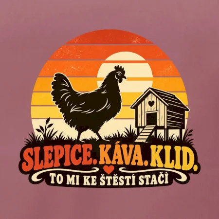 Slepice káva klid a pohoda