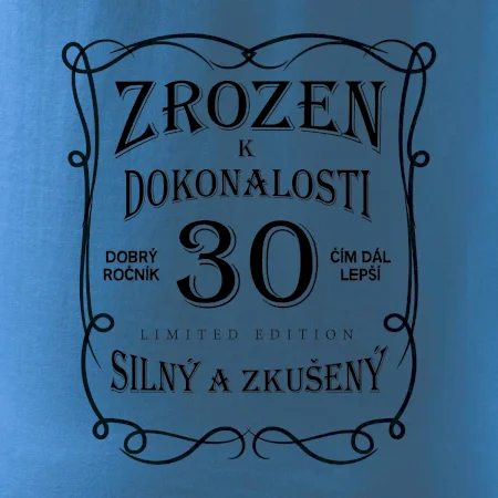 Zrozen k dokonalosti 30