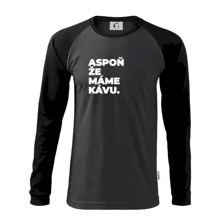 ASPOŇ ŽE MÁME KÁVU.