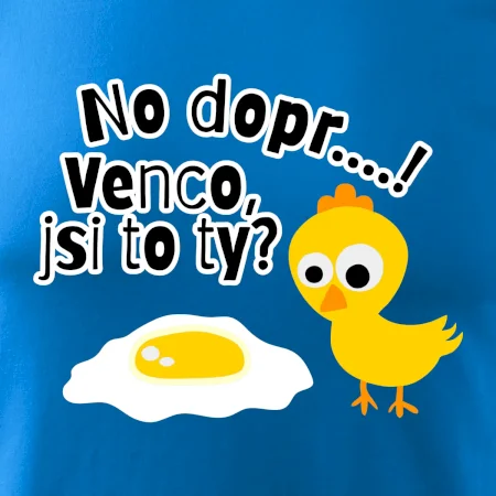 Venco jsi to ty