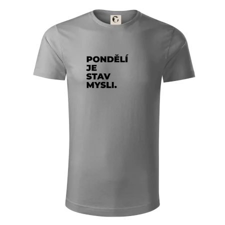 PONDĚLÍ JE STAV MYSLI.
