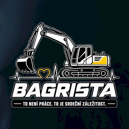 Bagrista to není práce to je srdeční záležitost