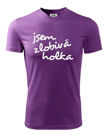 Jsem zlobivá holka