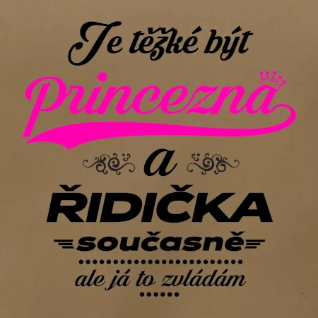 Je těžké být princezna - řidička