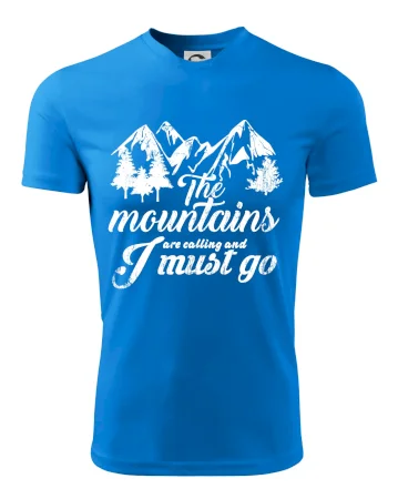 The mountains are calling and i must go