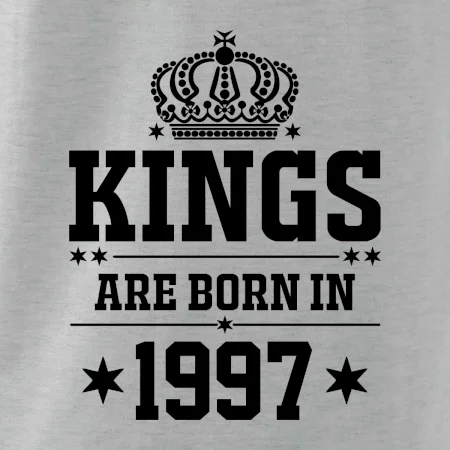 Kings are born in 1997