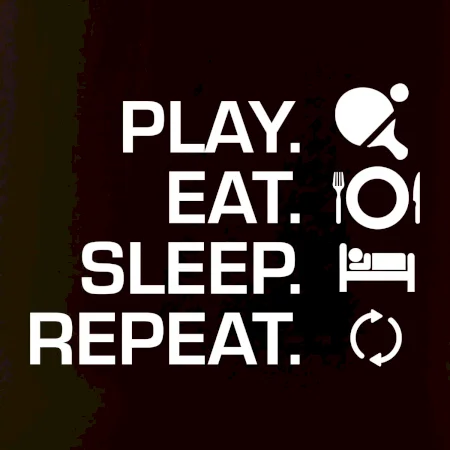 Stolní tenis - eat sleep