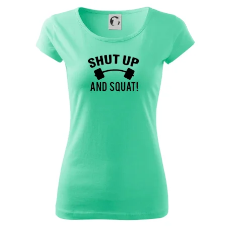 Shut up and squat
