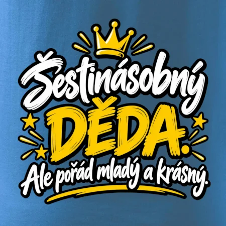 Šestinásobný děda - Ale pořád mladý a krásný