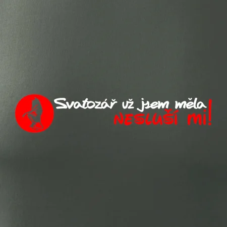 Svatozář už jsem měla, nesluší mi!