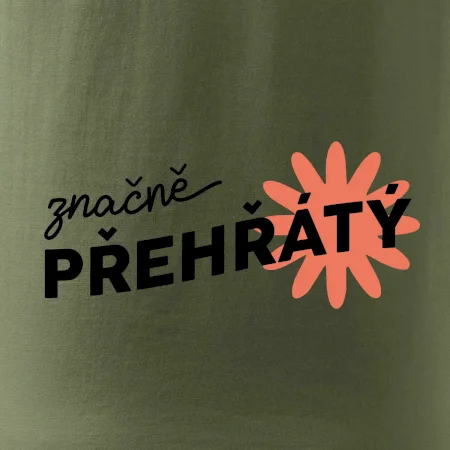 Značně přehřátý/á
