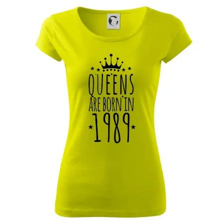 Queens are born in 1989