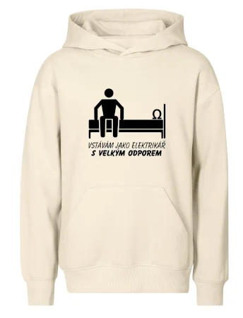Vstávám jako elektrikář s velkým odporem