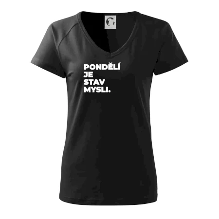 PONDĚLÍ JE STAV MYSLI.