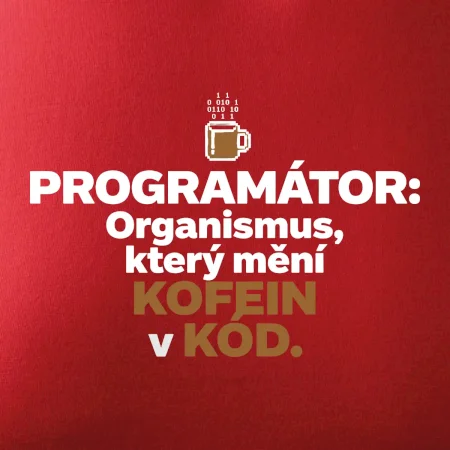 ROGRAMÁTOR Organismus, který mění kofein v kód