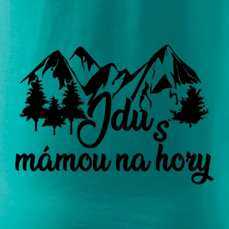 Jdu s mámou na hory