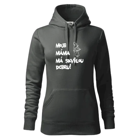 Moje máma má skvělou dceru