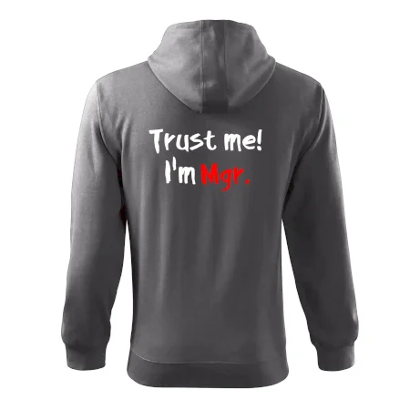Trust me I´m  Mgr. / Věř mi jsem Magistr.