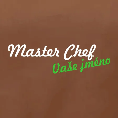 Master Chef - vlastní jméno