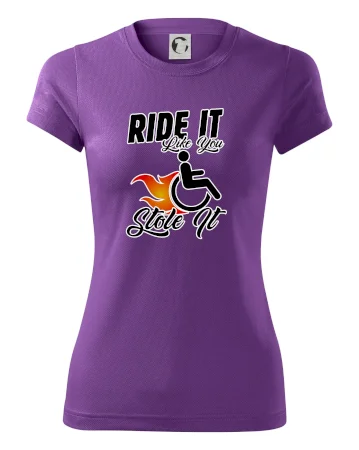 Ride it Like You Stole it