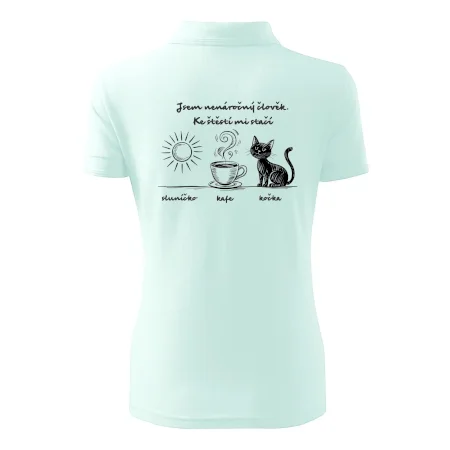 Jsem nenáročný člověk. Ke štěstí mi stačí sluníčko kafe kočka